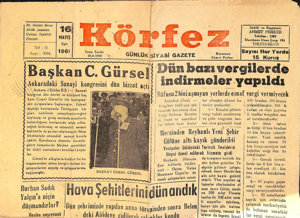 Körfez Gazetesi 16 Mayıs 1961 - Başkan C. Gürsel Ankara'daki Sanayi Kongresini Dün Bizzat Açtı - CHP Genel Sekreteri Aksal Konuştu GZ156639 - 1