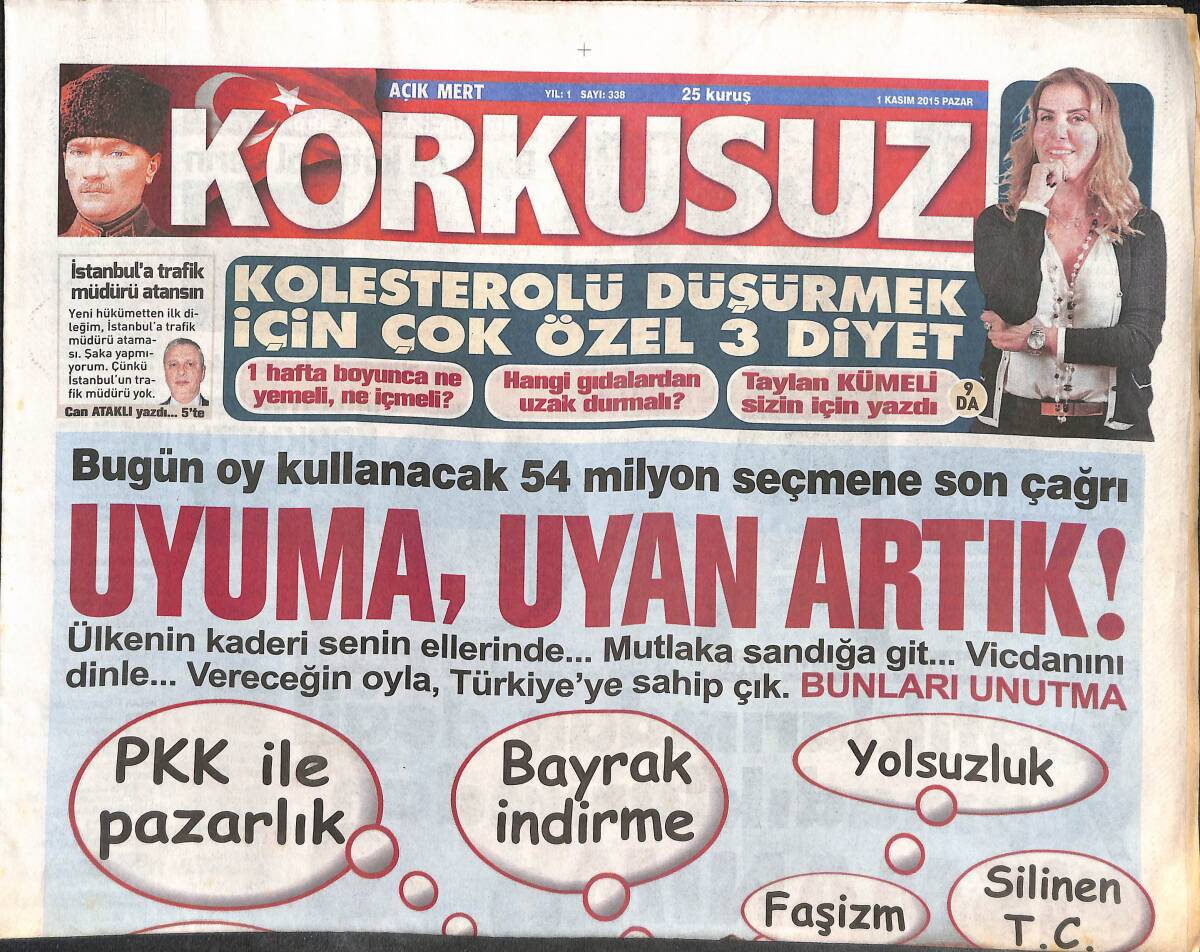 Korkusuz Gazetesi 1 Kasım 2015 - Bugün Oy Kullanacak 54 Milyon Seçmene Son Çağrı - Erdoğan'dan Çifte Fırça GZ135601 - 1