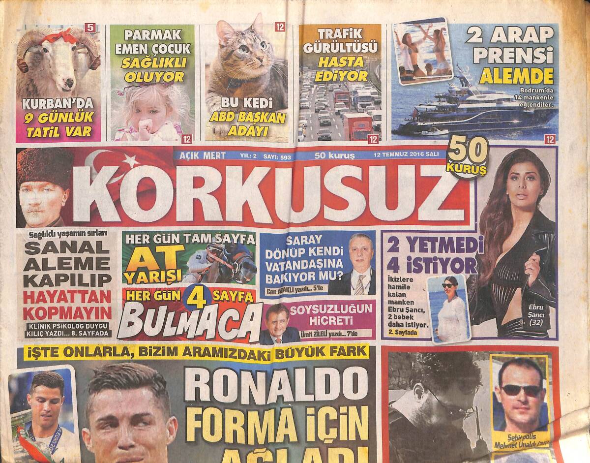 Korkusuz Gazetesi 12 Temmuz 2016 - Ronaldo Forma İçin Ağladı - 7 Şehide Elveda - 3 Polisimiz Kimlik Sordu Şehit Oldu GZ135397 - 1
