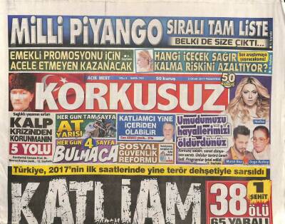 Korkusuz Gazetesi 2 Ocak 2017 - Türkiye , 2017nin İlk Saatlerinde Yine Terör Dehşetiyle Sarsıldı GZ84644 - 1