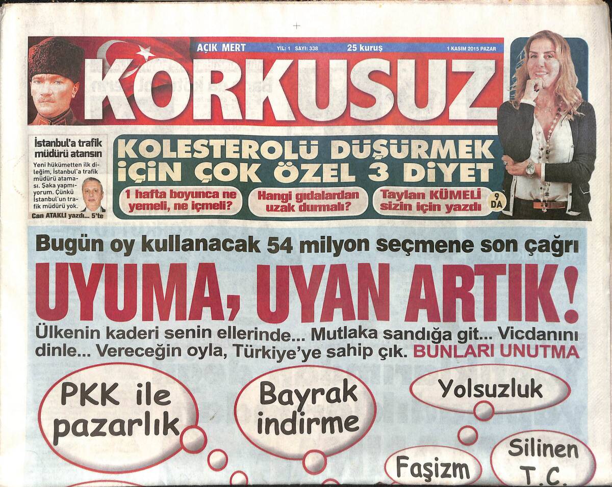 Korkusuz Gazetesi 4 Kasım 2015 - Hülya Avşar İstedi Kostümlerin Dekoltesi Artırıldı - Atatürk Hayranı Kadın Muhtarı Sokağa Attılar GZ155224 - 1