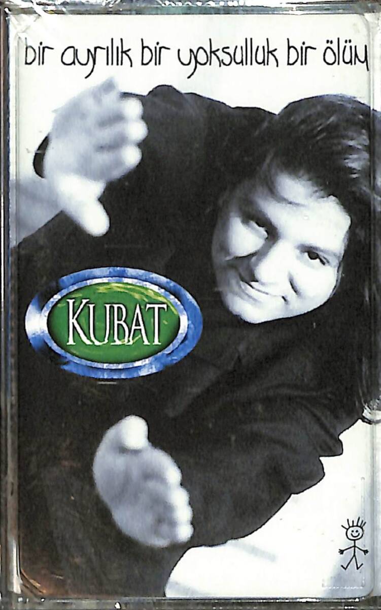 Kubat - Bir Ayrılık Bir Yoksulluk Bir Ölüm Kaset (Sıfır) KST28081 - 1