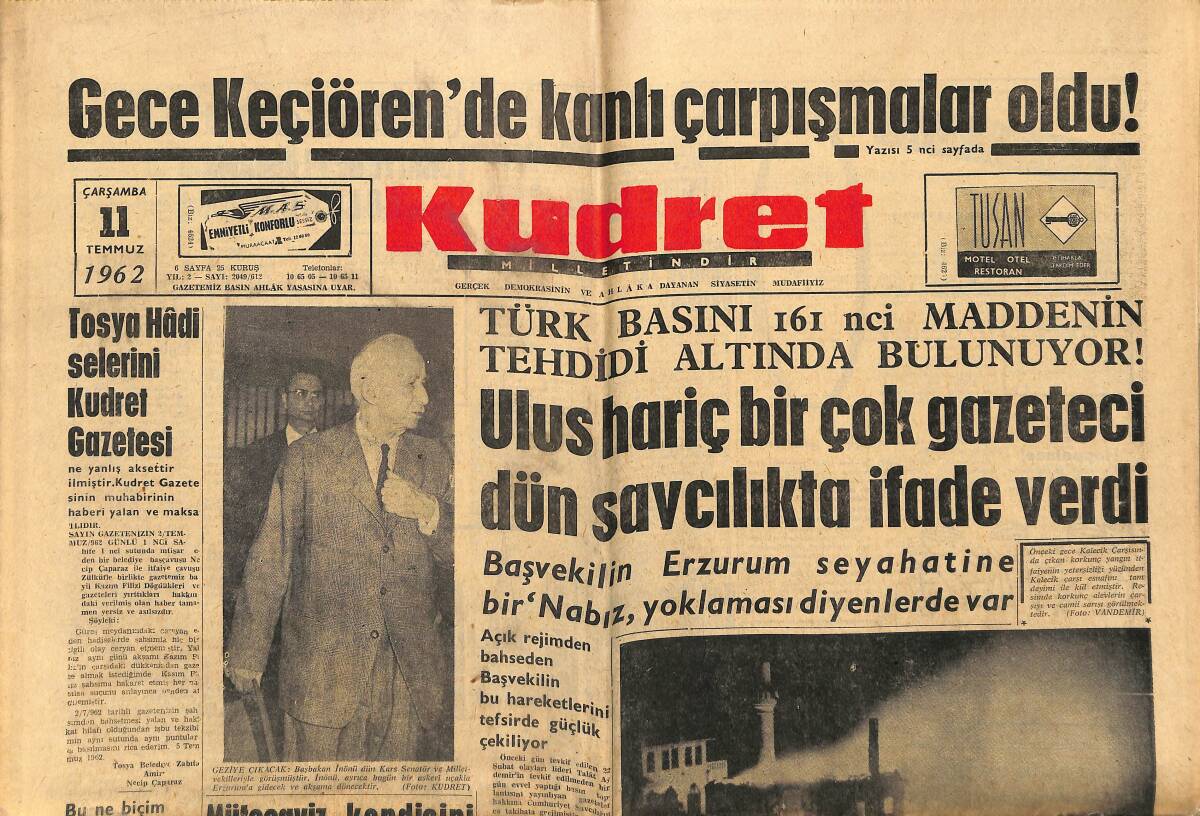 Kudret Gazetesi 11 Temmuz 1962 - Ulus Hariç Bir Çok Gazeteci Dün Savcılıkta İfade Verdi - Talât 100 Bin Liradan Aşağı Satılmayacak GZ150064 - 1