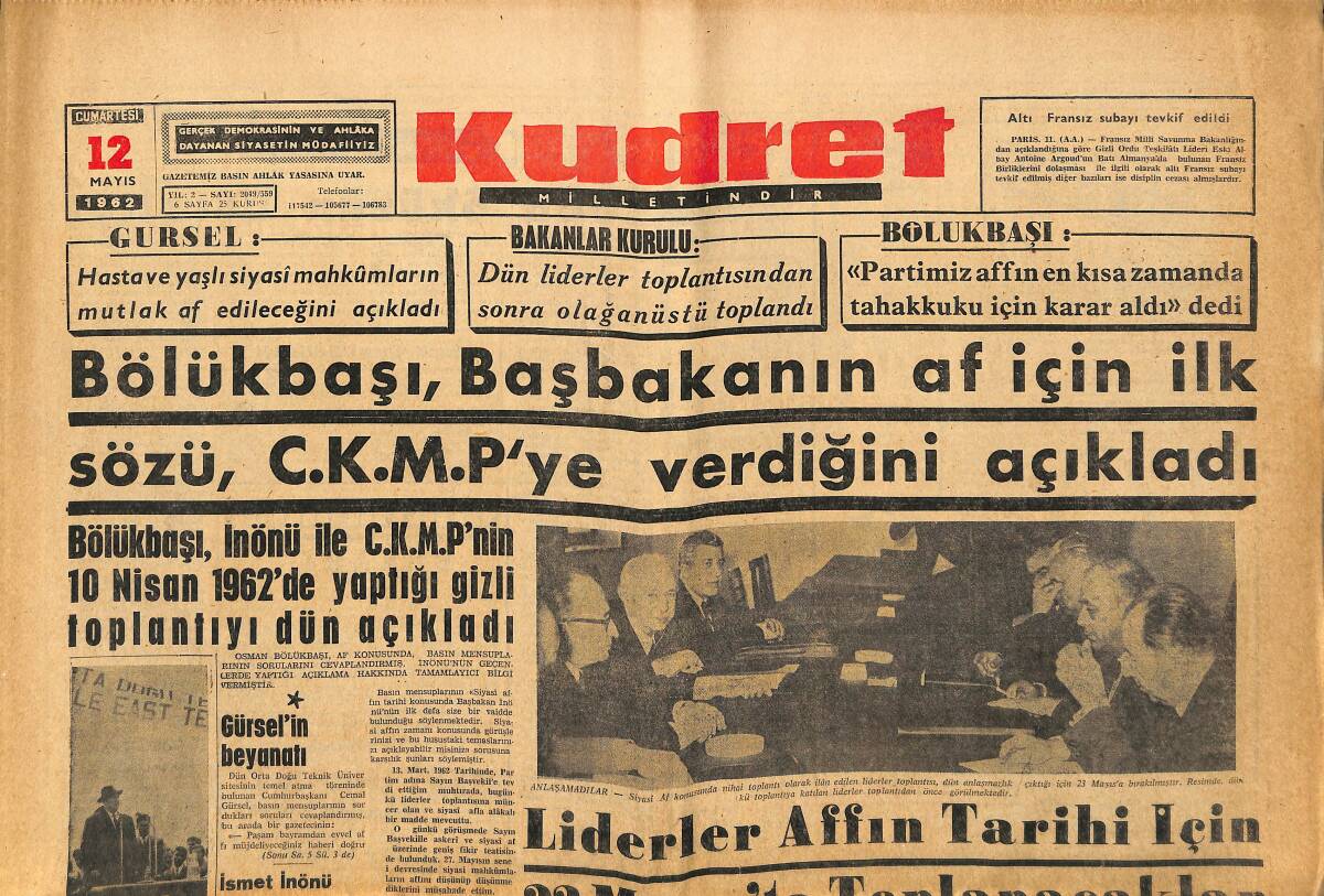 Kudret Gazetesi 12 Mayıs 1962 - Anayasa Mahkemesi Üyeleri Belli Olmadı - ODTÜ Tesislere Kavuşuyor GZ150057 - 1