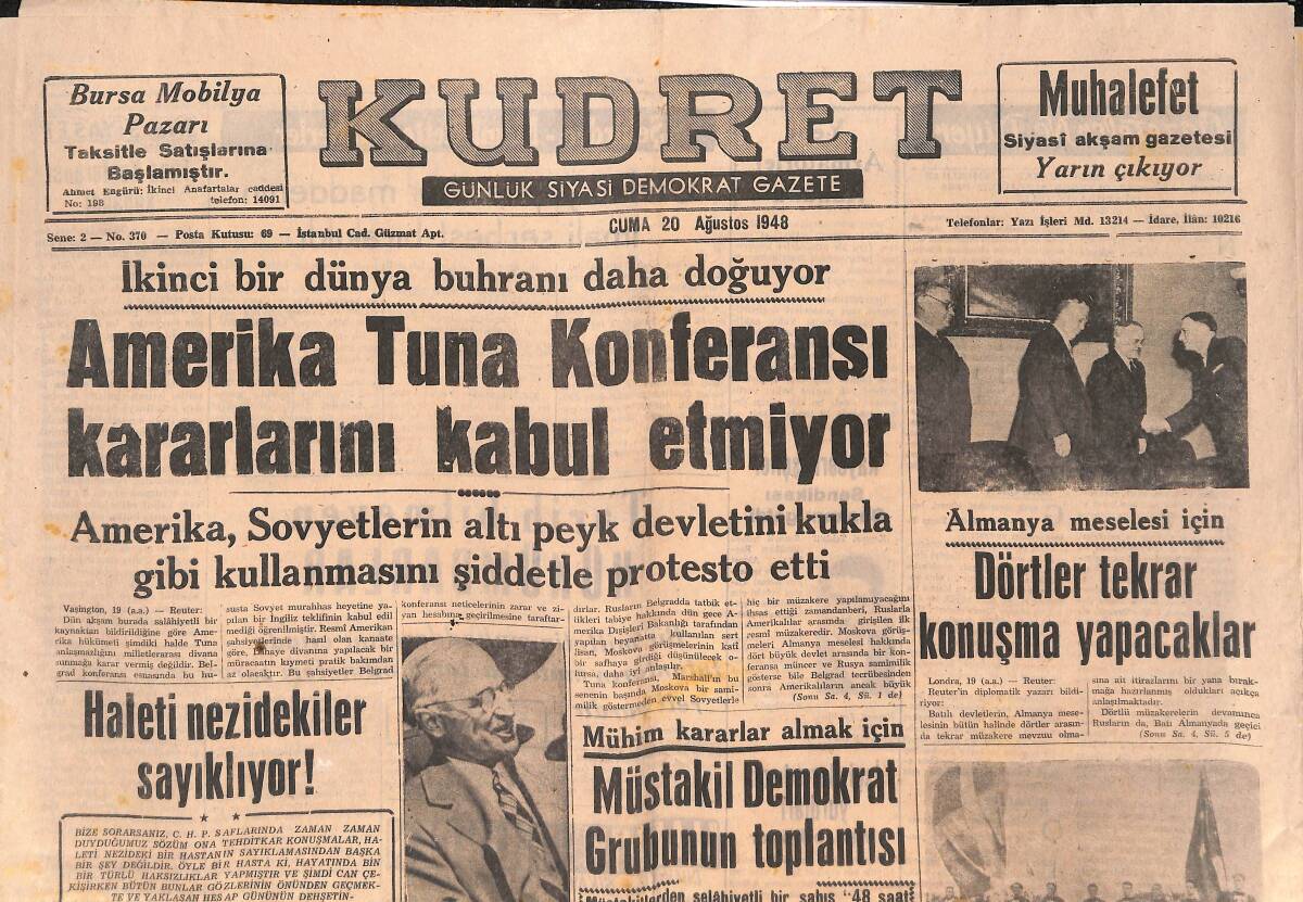 Kudret Gazetesi 20 Ağustos 1948 - İkinci Bir Dünya Buhranı Daha Doğuyor - Amerika Tuna Konferansı Kararlarını Kabul Etmiyor GZ141216 - 1