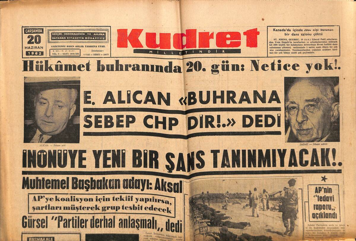 Kudret Gazetesi 20 Haziran 1962 - Ankara'da Bir Aşiret Hükümete Karşı Geldi - İnönü'ye Yeni Bir Şans Tanınmıyacak GZ150066 - 1