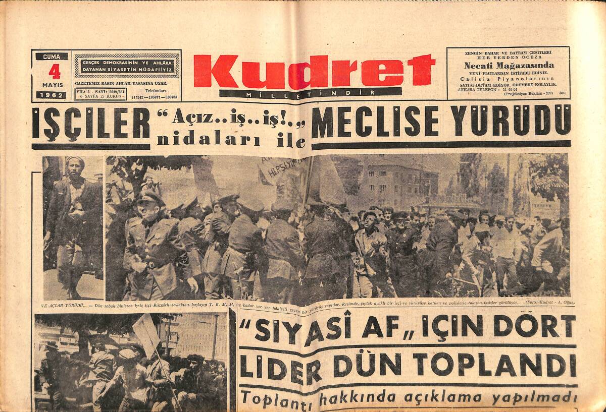 Kudret Gazetesi 4 Mayıs 1962 - İnönü'nün İstifasını İsteyen İşçileri Askerler Ve Polisler Dağıttı GZ150068 - 1