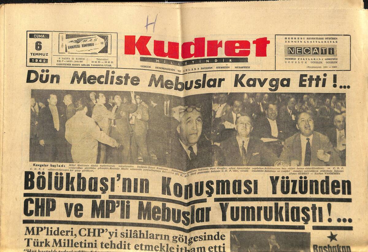 Kudret Gazetesi 6 Temmuz 1962 - Bölükbaşı'nın Konuşması Yüzünden CHP Ve MP'li Mebuslar Yumruklaştı ! GZ149928 - 1