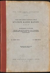 Kültepe Kazısı Raporu 1949 - Türk Tarih Kurumu Tarafından Yapılan ( Ausgrabungen in Kültepe) KTP2880 - Gökçekoleksiyon