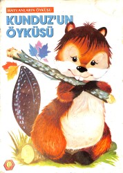 Kunduz'un Öyküsü - Hayvanların Öyküleri - Öğün Yayınları NDR99272 - Gökçekoleksiyon
