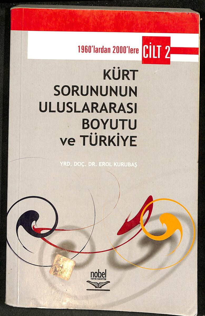 Kürt Sorununun Uluslararası Boyutu ve Türkiye (Cilt 2) NDR101410 - 1
