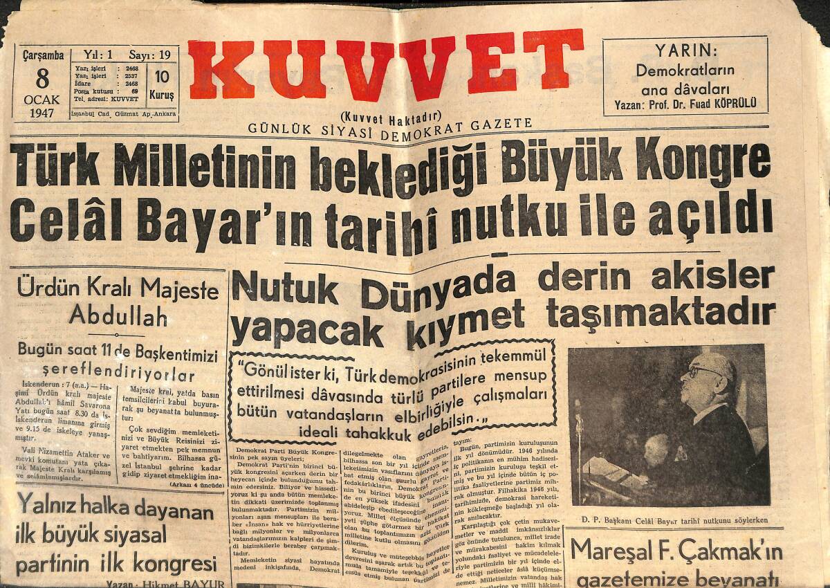 Kuvvet Gazetesi 8 Ocak 1947 - Türk Milletinin Beklediği Büyük Kongre Celal Bayar'ın Tarihi Nutku İle Açıldı! GZ142491 - 1