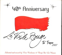 La Voile Rouge: St Tropez 2007 CD (İkinci El) CD3861 - 1