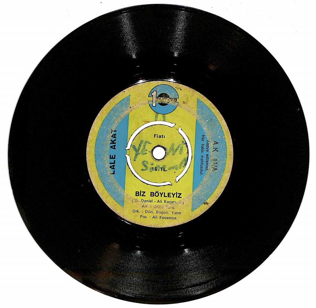 Lale Akat – Biz Böyleyiz & Aşkımızdı O Plak (10/6) PLK26797 - 1