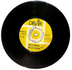 Atilla Yelken – Sen Olmasan / Dostum Dostum Plak (10/7) PLK25307 - Gökçekoleksiyon