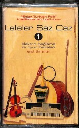 Laleler Saz Caz 1 - Elektro Bağlama ile Oyun Havaları Kaset KST14532 - 1