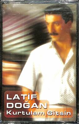 Latif Doğan - Kurtulam Gitsin Kaset (Sıfır Kaset) KST24541 - 1