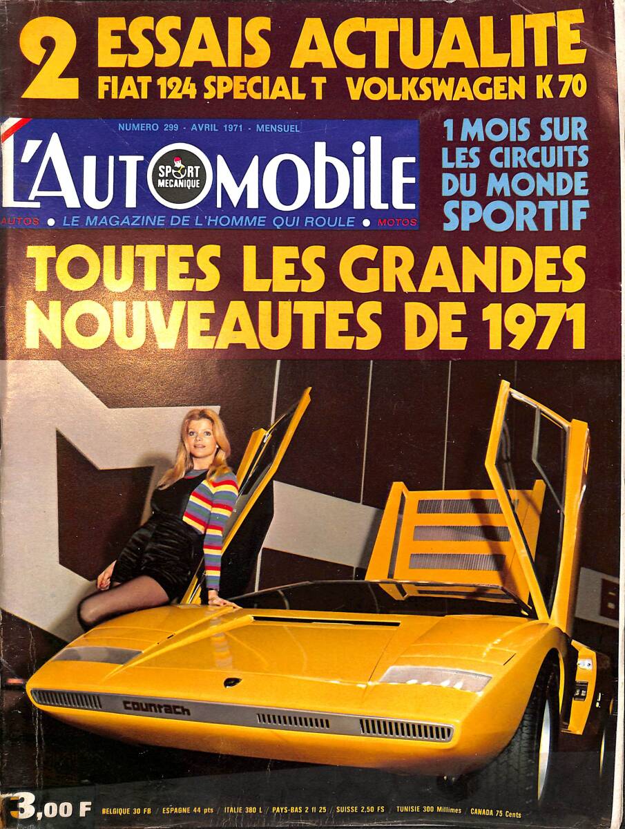 L'Automobile Avril 1971 Numero : 299 - Mercedes Benz la 280SE - Opel Ascona - Fiat 124 Special T NDR97991 - 1