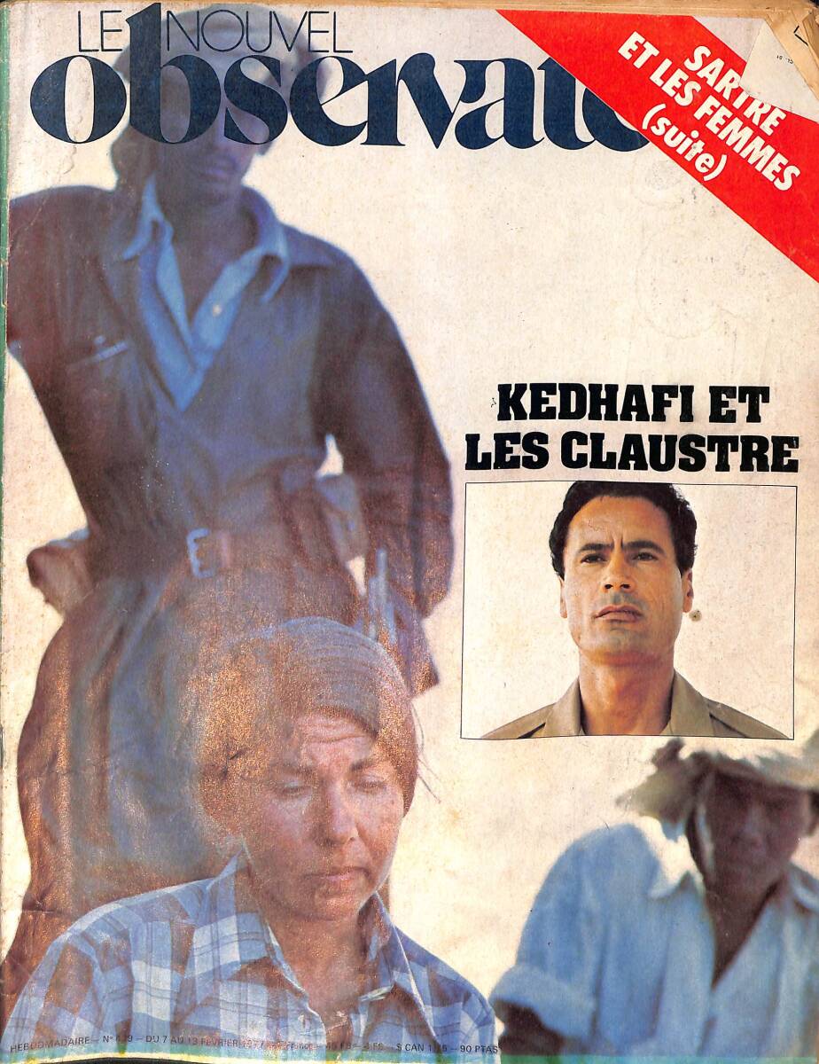Le Nouvel Observateur 13 Février 1977 N.639 - Kedhafi Et Les Claustre NDR91792 - 1