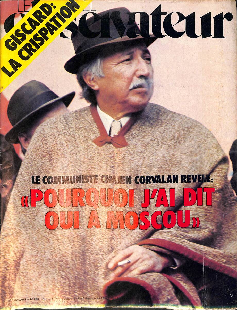 Le Nouvel Observateur 20 Fevrier 1977 N.640 - Joaquin Murrieta - Sebastian Maroto - David Bradley - Bernard Lafay - Michel Jobert - Pierre Mauroy NDR91797 - 1