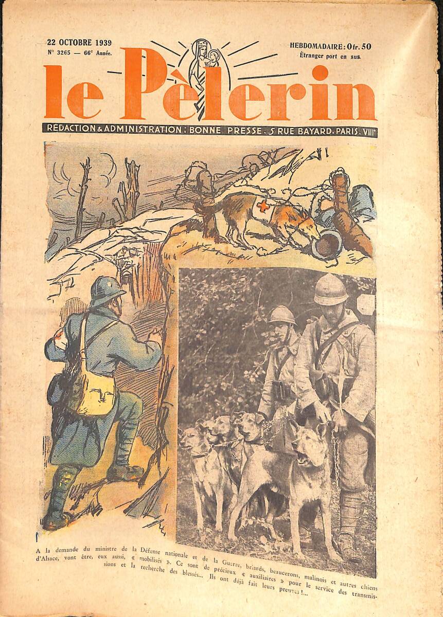 Le Pelerin 22 Octobre 1939 No: 3265 - Plus loins que la victoire, Sur tous les fronts, Les tan... NDR98868 - 1