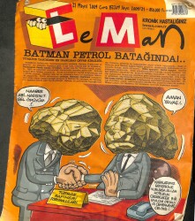 LEMAN KRONİK HASTALIĞINIZ - 21 MAYIS 2004 SAYI654 - BATMAN PETROL BATAĞINDA!TÜRKİYE TARİHİNİN EN İNANILMAZ ÇEVRE KİRLİLİĞİ... NDR74066 - Gökçekoleksiyon