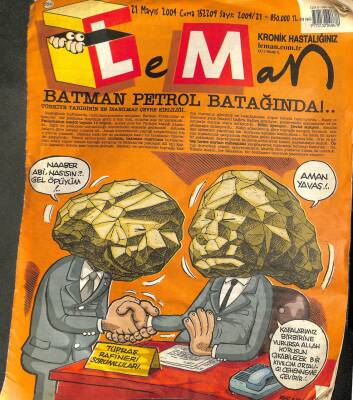 LEMAN KRONİK HASTALIĞINIZ - 21 MAYIS 2004 SAYI654 - BATMAN PETROL BATAĞINDA!TÜRKİYE TARİHİNİN EN İNANILMAZ ÇEVRE KİRLİLİĞİ... NDR74066 - 1