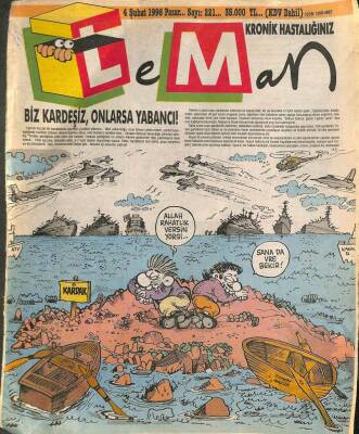 LEMAN KRONİK HASTALIĞINIZ - 4 ŞUBAT 1996 SAYI221 - BİZ KARDEŞİZ ONLARSA YABANCI! NDR74063 - 1