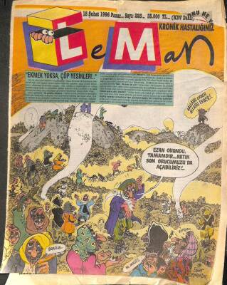 Leman Mizah Dergisi 18 Şubat 1996 Pazar Sayı223 Ekmek Yoksa , Çöp Yesinler... NDR74065 - 1