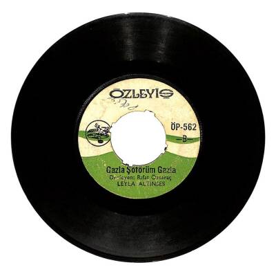 Leyla Altınses - Ahu Gözlüm Gazla Şoförüm Gazla (107) PLK15467 - 2