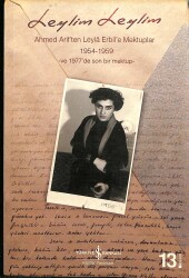 Leylim Leylim - Ahmed Ariften Leyla Erbile Mektuplar NDR83111 - Gökçekoleksiyon