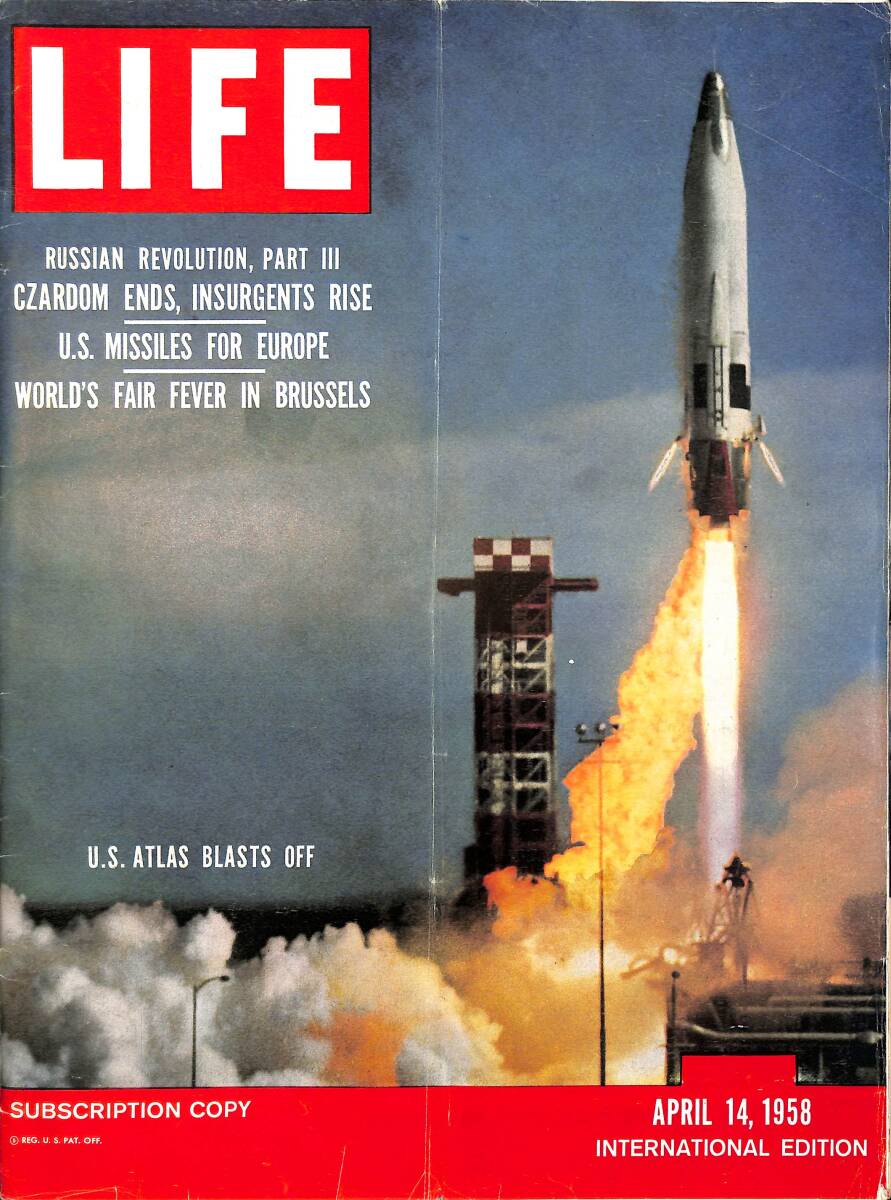 Life Magazine – April 14, 1958 – International Edition – U.S. Atlas Blasts Off - Brussels Sprouts A Fancy Fair - Jennifer Jones - Rock Hudson NDR100339 - 1
