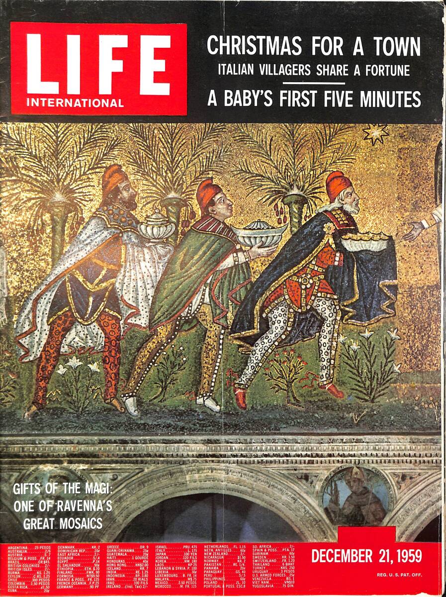 Life Magazine – December 21, 1959 – International Edition – Gifts Of The Magi: One Of Ravenna's Great Mosaics - A Rocky Political Road For 