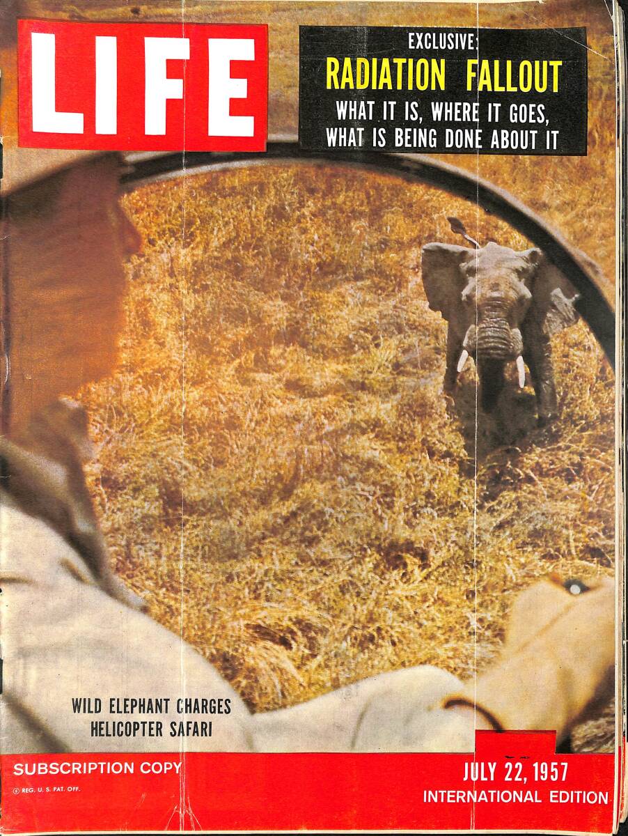 Life Magazine – July 22, 1957 – International Edition – Charge Of A Wild Elephant - Dangers Of The Nuclear Age - Plume And Paper Paris Party NDR100314 - 1