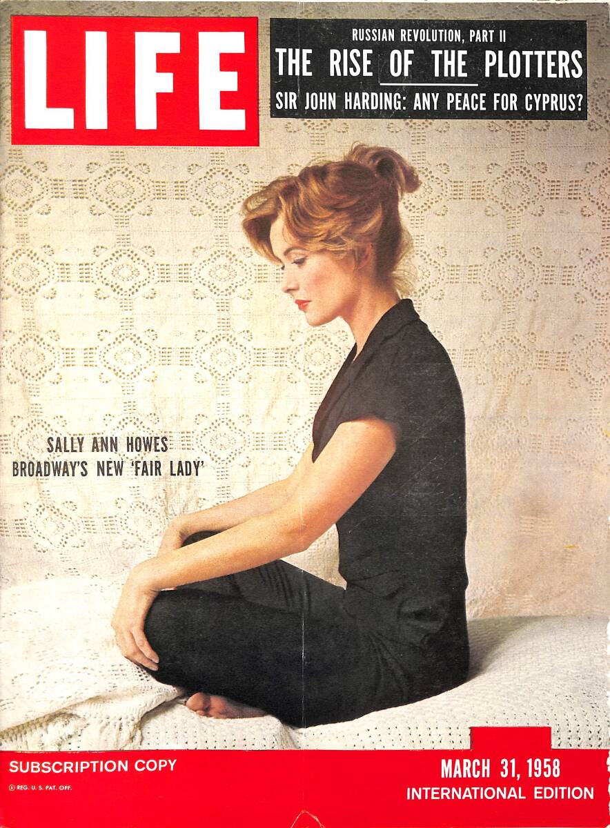 Life Magazine – March 31 , 1958 – International Edition – Sally Ann Howes Broadway's New 