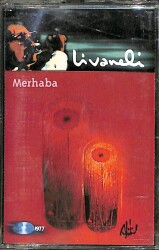 Livaneli – Merhaba Orijinal Kaset (İkinci El) KST31151 - Gökçekoleksiyon