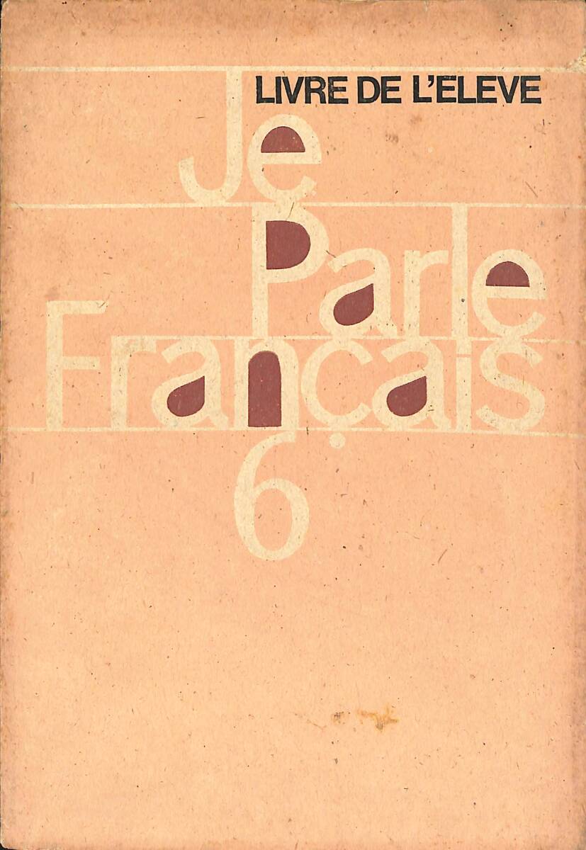 Livre De L'eleve Je Parle Français 6 NDR99965 - 1