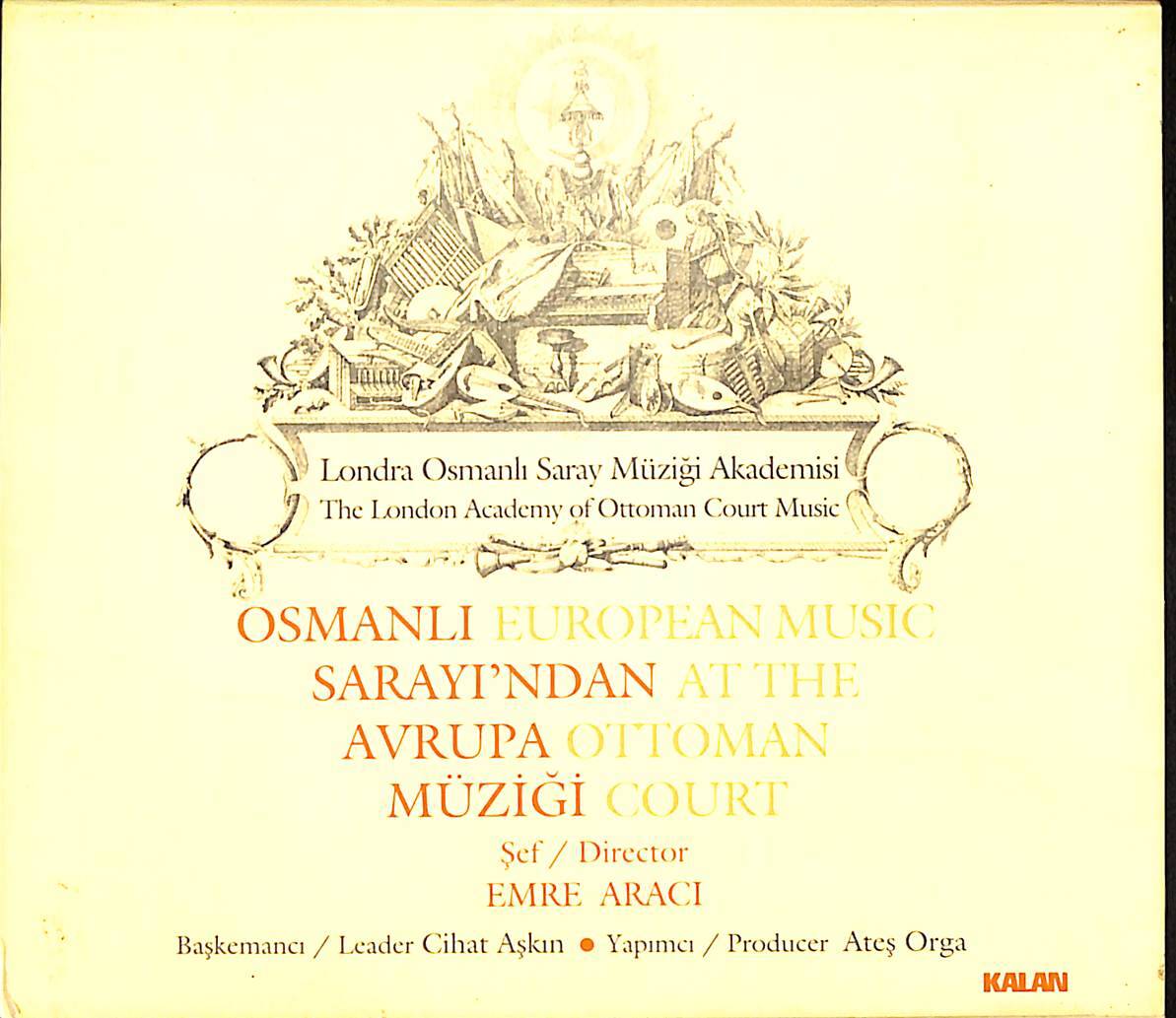 Londra Osmanlı Saray Müziği Akademisi Osmanlı Sarayından Avrupa Müziği CD (İkinci El) CD5016 - 1