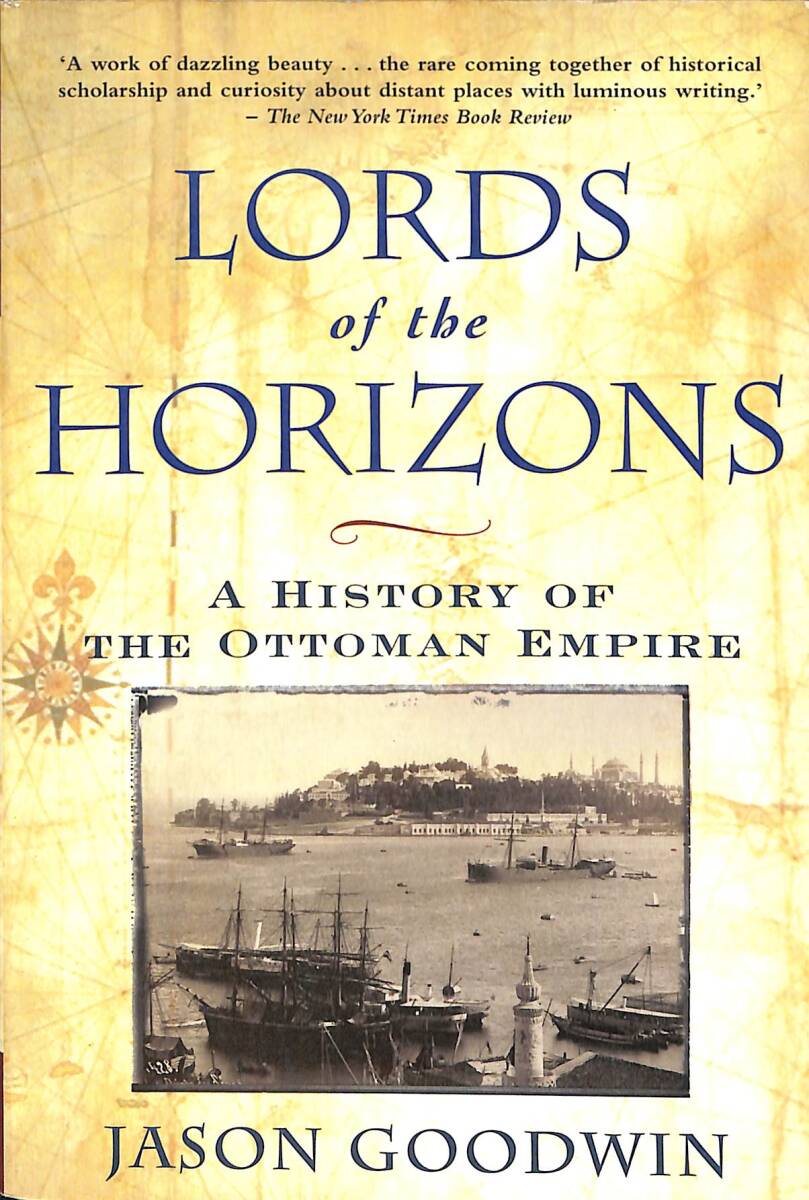 Lords Of The Horizons - A History of the Ottoman Empire NDR93877 - 1