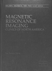 Magnetic Resonance Imaging - Clinics Of North America - May 1994 Volume 2 NUMBER 2 (The Female Pelvis) NDR89301 - Gökçekoleksiyon