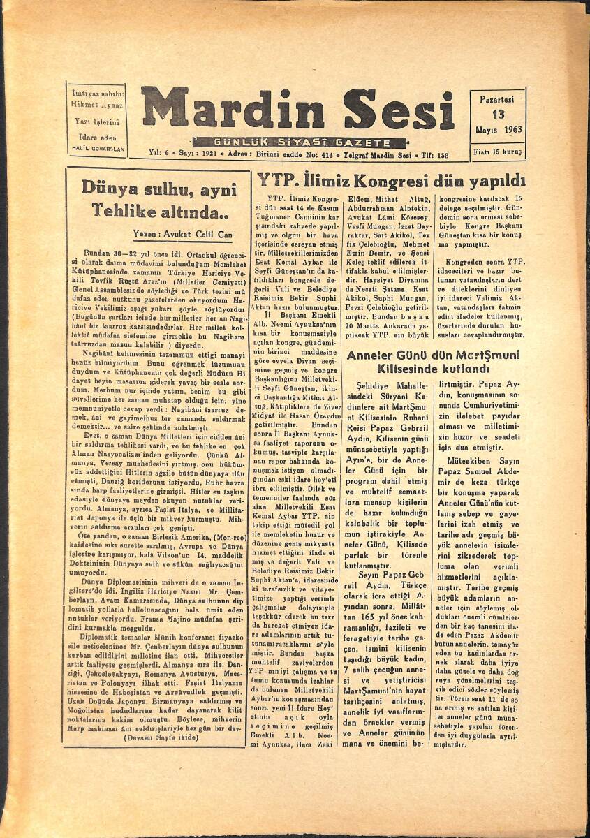 Mardin Sesi Gazetesi 13 Mayıs 1963 - Dünya Sulhu Aynı Tehlike Altında - YTP. İlimiz Kongresi Dün Yapıldı GZ136604 - 1
