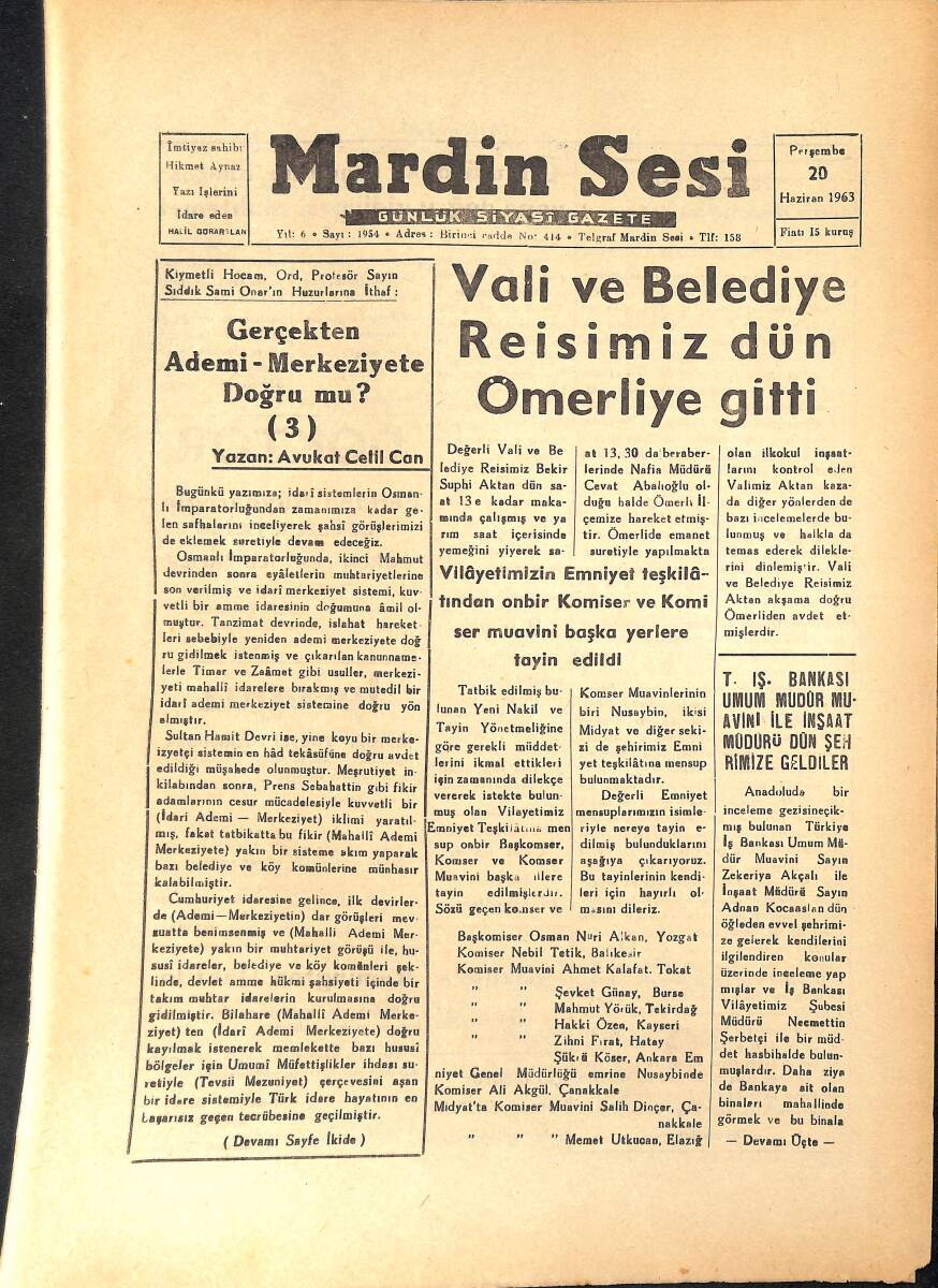 Mardin Sesi Gazetesi 20 Haziran 1963 - Vali Ve Belediye Reisimiz Dün Ömerliye Gitti - Önümüzdeki Sene Tam Liberasyona Doğru Gidilmesi Muhtemel GZ136605 - 1