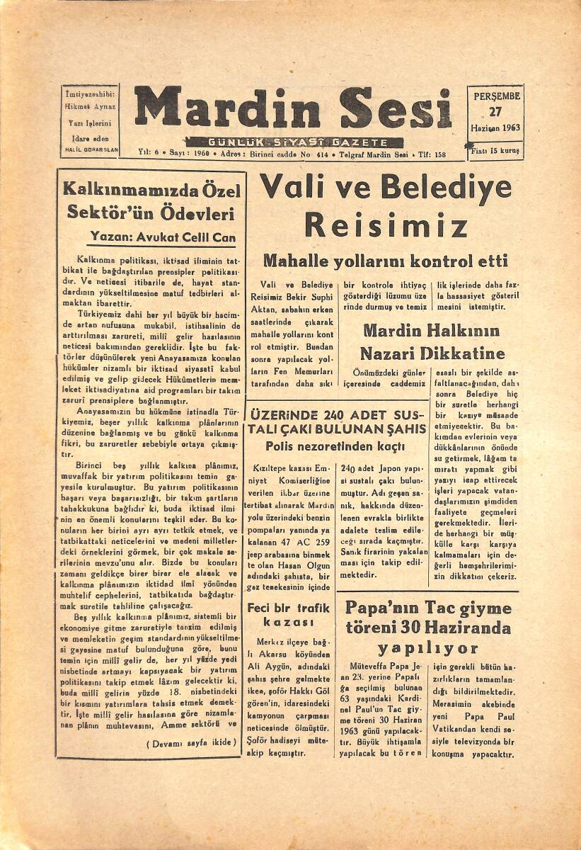 Mardin Sesi Gazetesi 27 Haziran 1963 - Vali Ve Belediye Reisimiz Mahalle Yollarını Kontrol Etti - Papa'nın Taç Giyme Töreni 30 Haziranda Yapılıyor GZ136573 - 1