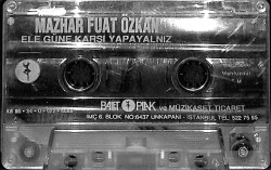 Mazhar Fuat Özkan - Ele Güne Karşı Yapayalnız Orijinal Kaset (İkinci El) * Balet Plak - 1986 * KST31227 - Gökçekoleksiyon