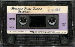 Mazhar Fuat Özkan - Geldiler Kaset (İkinci El) KST24433 - 2