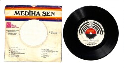 Mediha Şen – Madem Küstün Dargındın & Bilmem Yanıyor Musun 45'lik Plak (10/8) PLK27325 - 2