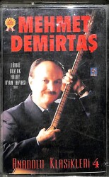 Mehmet Demirtaş - Anadolu Klasikleri 4 (İkinci El Kaset) KST22006 - 1