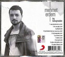 Mehmet Erdem - Hiç Konuşmadan CD (İkinci El) CD3859 - 2