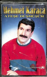 Mehmet Karaca - Ateşe Düşmüşüm Kaset (İkinci El) KST16425 - 1