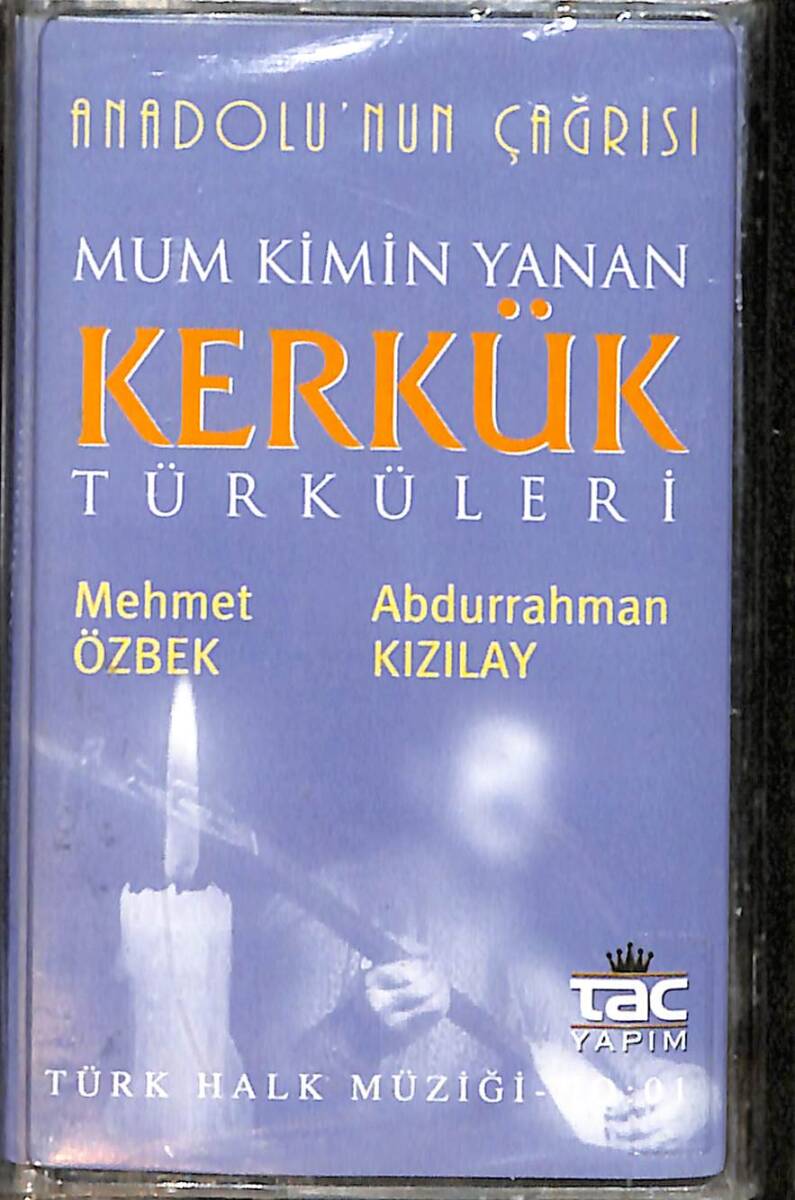 Mehmet Özbek&Abdurrahman Kızılay - Mum Kimin Yanan Kerkük Türküleri Kaset (Sıfır) KST28043 - 1